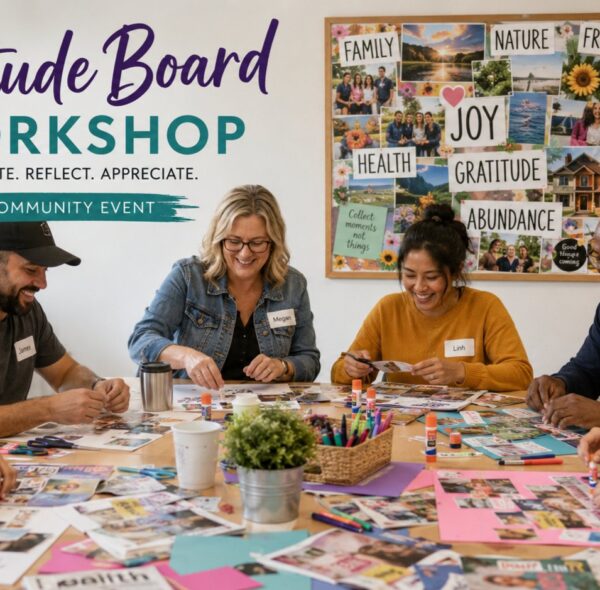 Gratitude Board Workshop – Attraction Through Thanks!